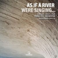 As if a river were singing....CD